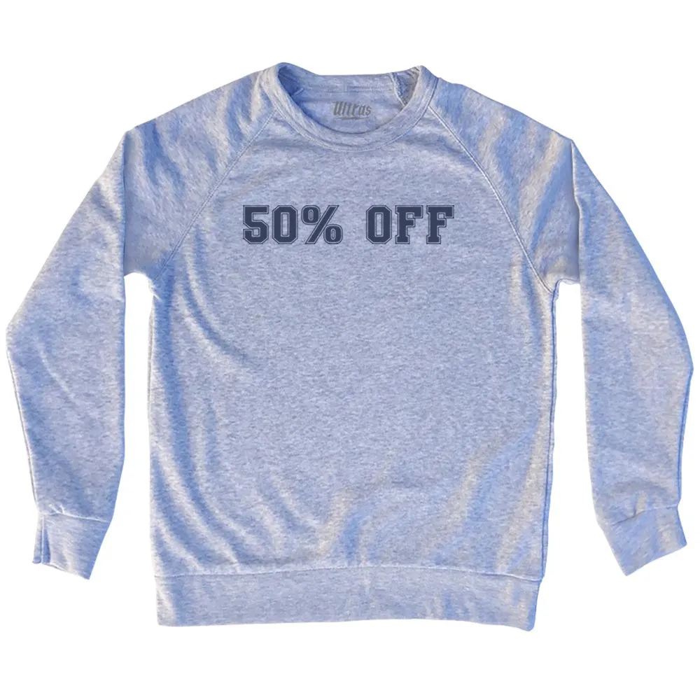 50% OFF Adult Tri-Blend Sweatshirt